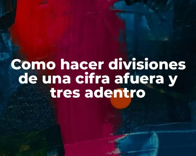Como hacer divisiones de una cifra afuera y tres adentro