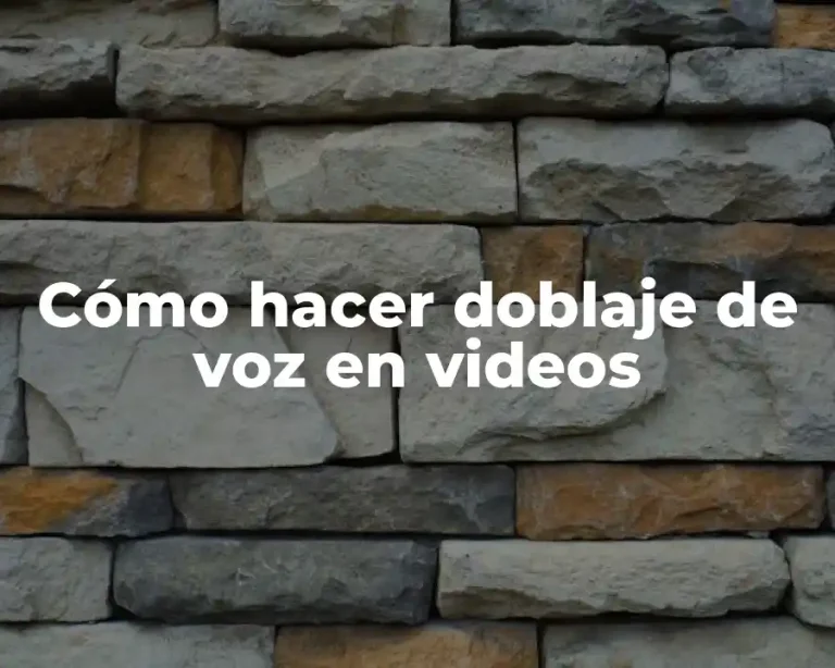 Cómo hacer doblaje de voz en videos