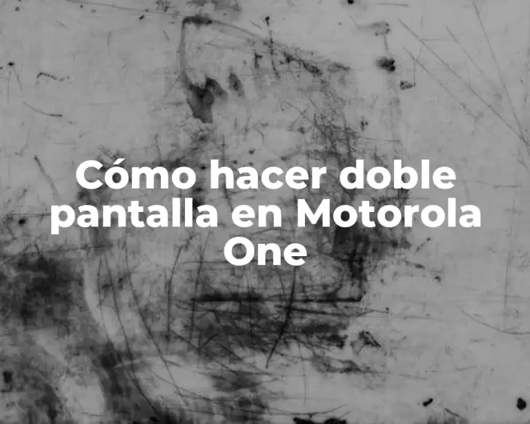 Cómo hacer doble pantalla en Motorola One