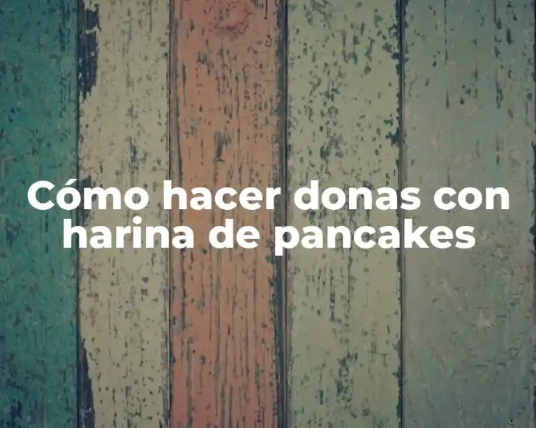 Cómo hacer donas con harina de pancakes