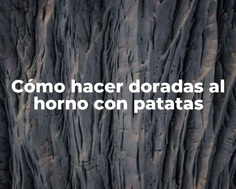 Cómo hacer doradas al horno con patatas