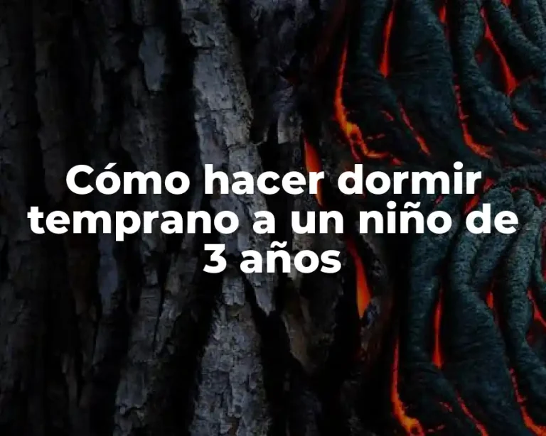 Cómo hacer dormir temprano a un niño de 3 años
