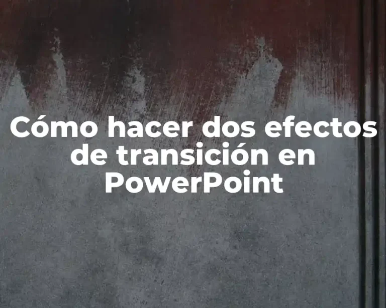 Cómo hacer dos efectos de transición en PowerPoint