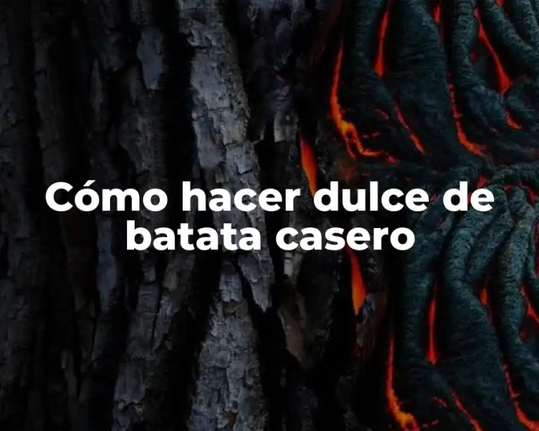 Cómo hacer dulce de batata casero
