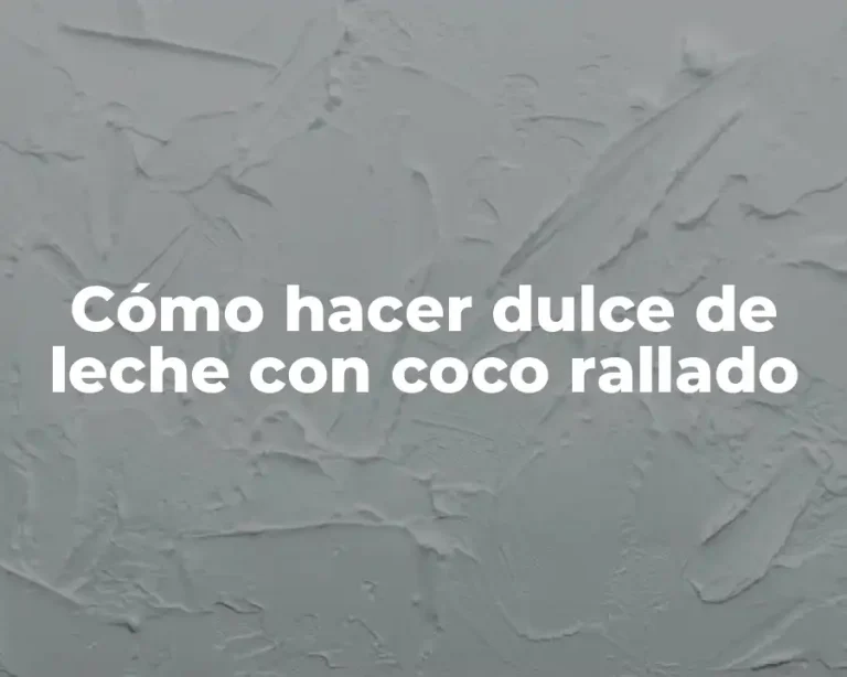 Cómo hacer dulce de leche con coco rallado