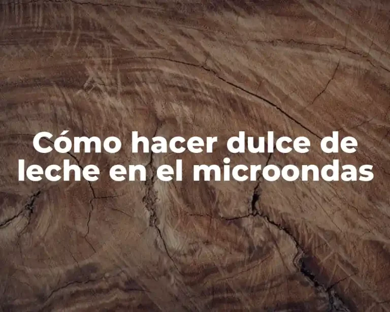 Cómo hacer dulce de leche en el microondas