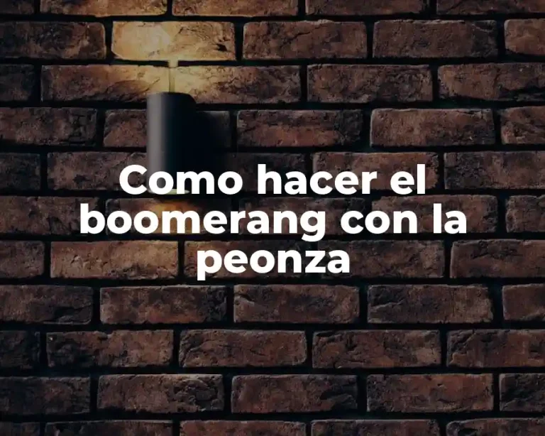 Como hacer el boomerang con la peonza