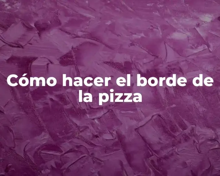 Cómo hacer el borde de la pizza