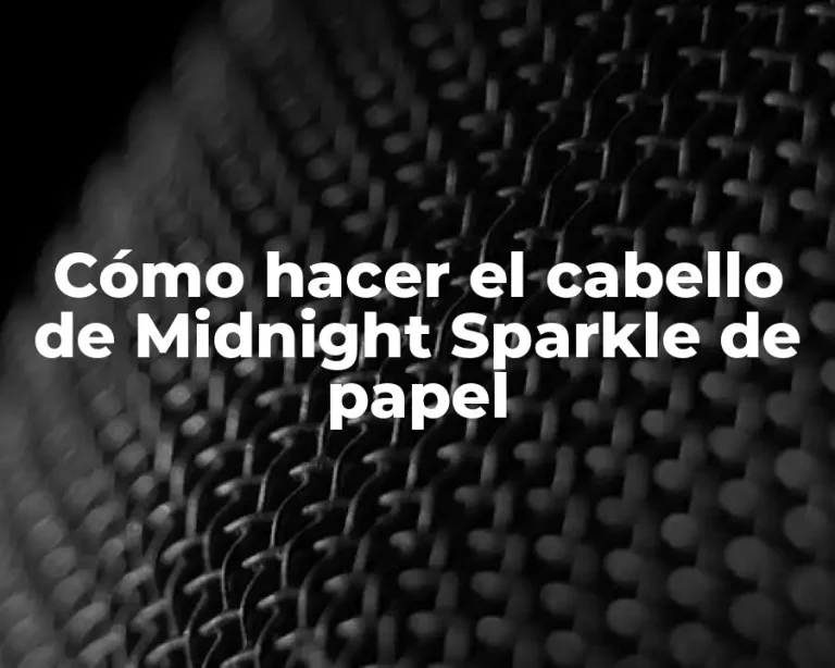 Cómo hacer el cabello de Midnight Sparkle de papel