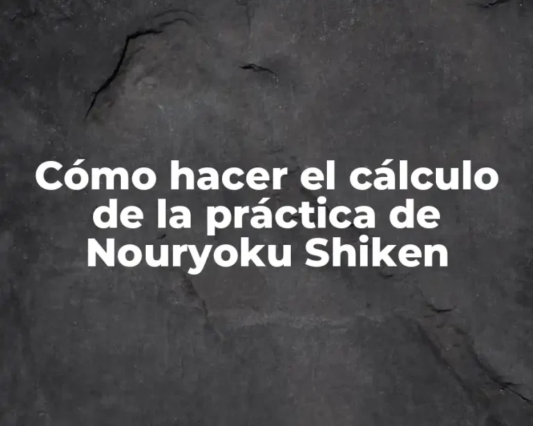Cómo hacer el cálculo de la práctica de Nouryoku Shiken