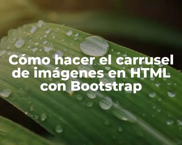Cómo hacer el carrusel de imágenes en HTML con Bootstrap