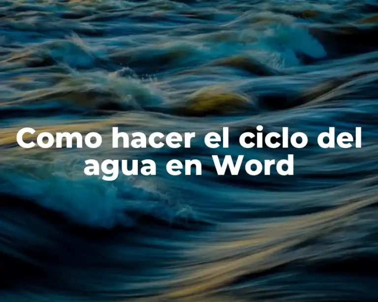 Como hacer el ciclo del agua en Word