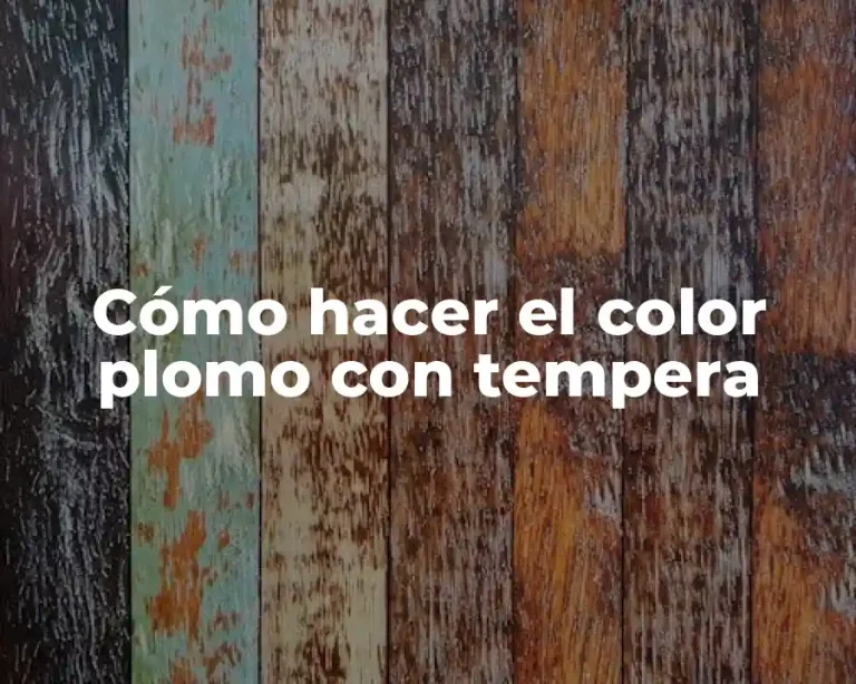 Cómo hacer el color plomo con tempera