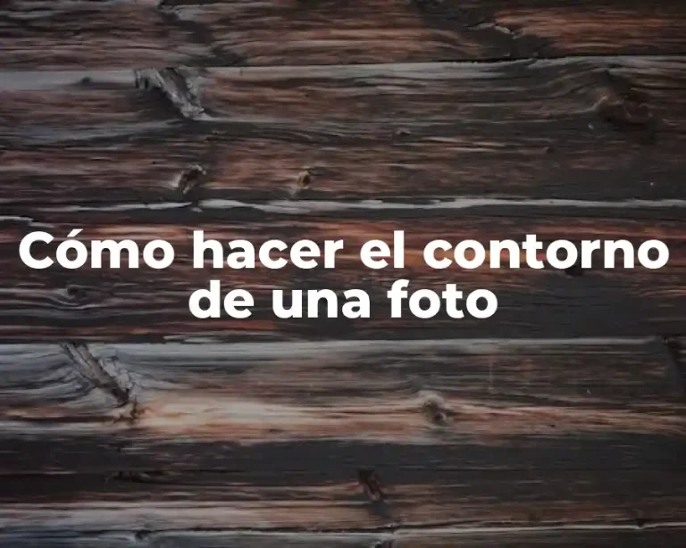Cómo hacer el contorno de una foto