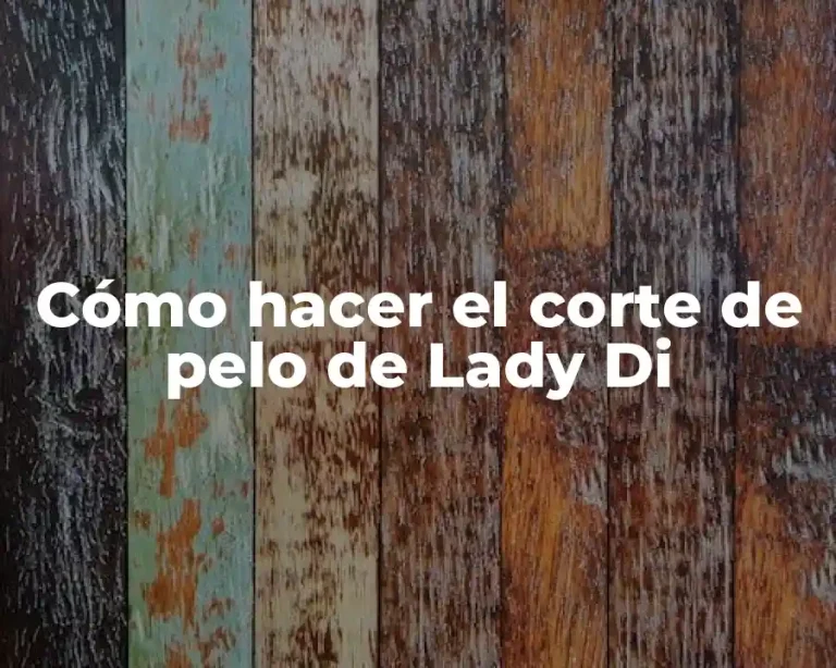 Cómo hacer el corte de pelo de Lady Di