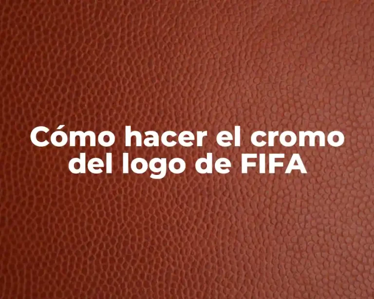 Cómo hacer el cromo del logo de FIFA