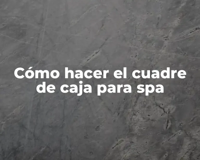Cómo hacer el cuadre de caja para spa
