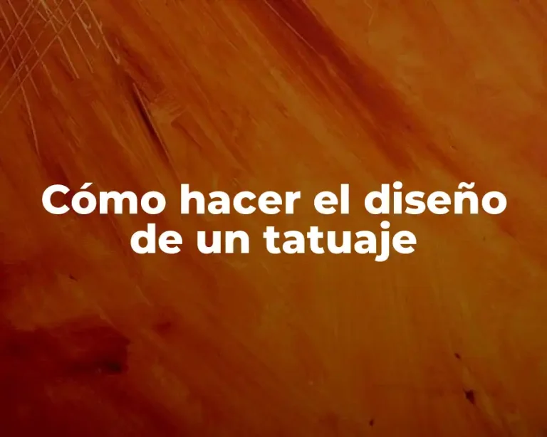 Cómo hacer el diseño de un tatuaje