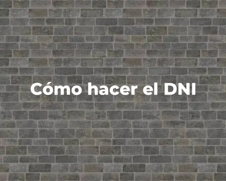 Cómo hacer el DNI