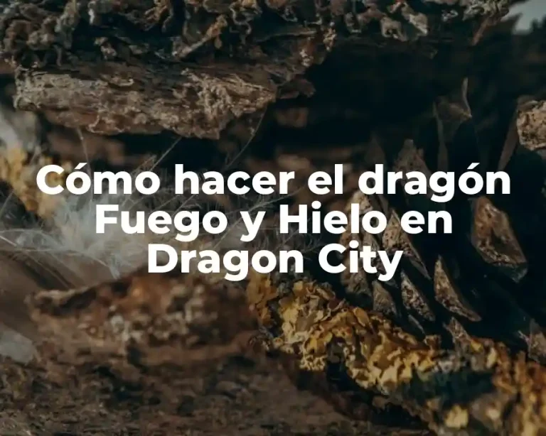 Cómo hacer el dragón Fuego y Hielo en Dragon City