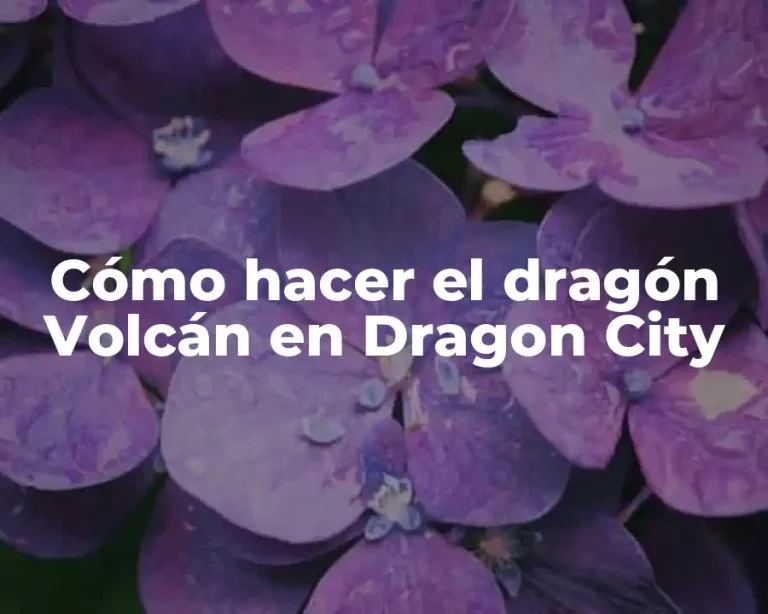 Cómo hacer el dragón Volcán en Dragon City