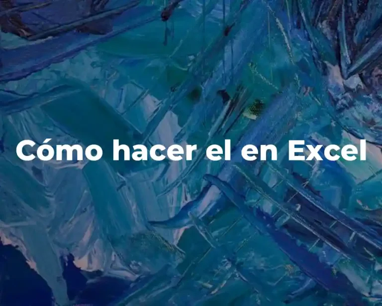 Cómo hacer el en Excel