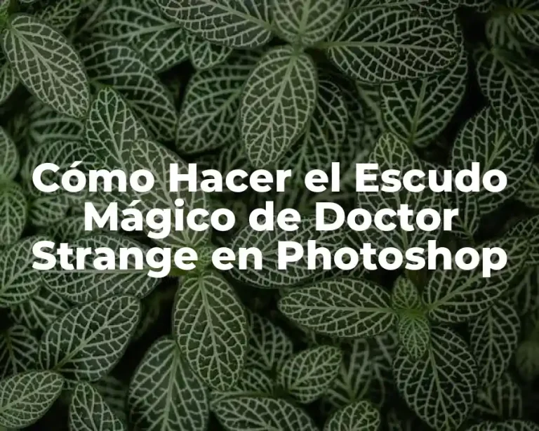 Cómo Hacer el Escudo Mágico de Doctor Strange en Photoshop