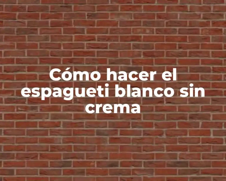 Cómo hacer el espagueti blanco sin crema