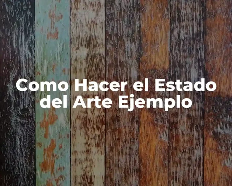 Como Hacer el Estado del Arte Ejemplo