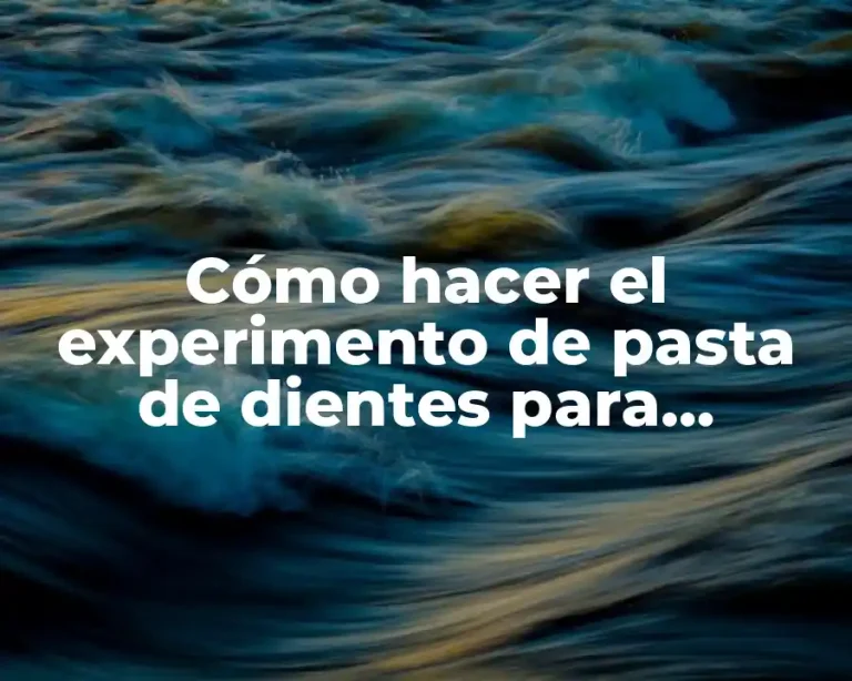 Cómo hacer el experimento de pasta de dientes para elefantes