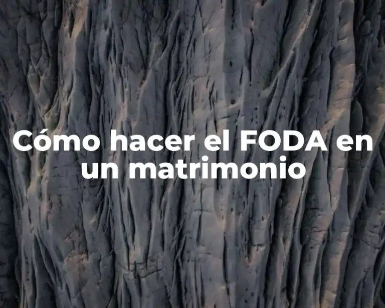 Cómo hacer el FODA en un matrimonio