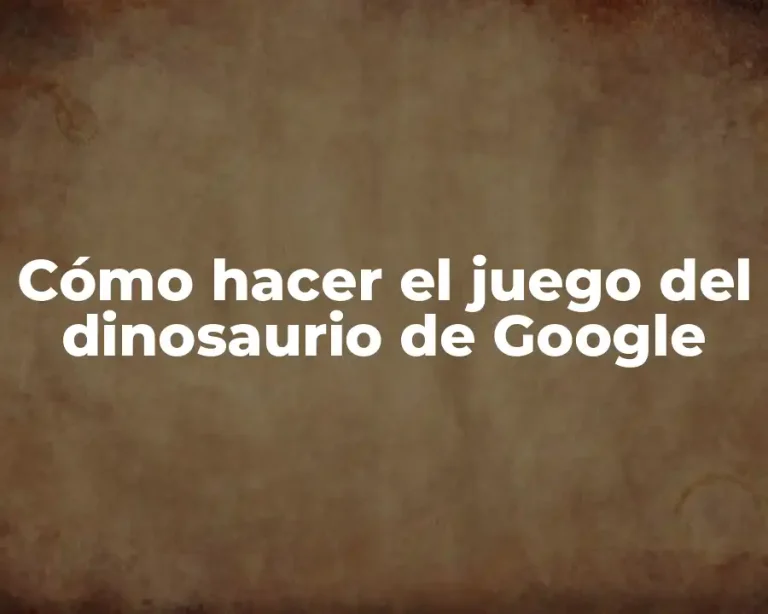 Cómo hacer el juego del dinosaurio de Google