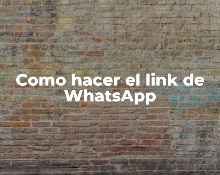 Como hacer el link de WhatsApp