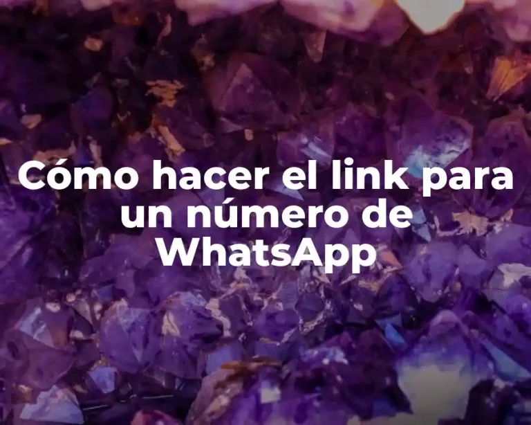Cómo hacer el link para un número de WhatsApp