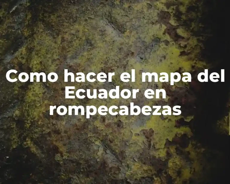 Como hacer el mapa del Ecuador en rompecabezas