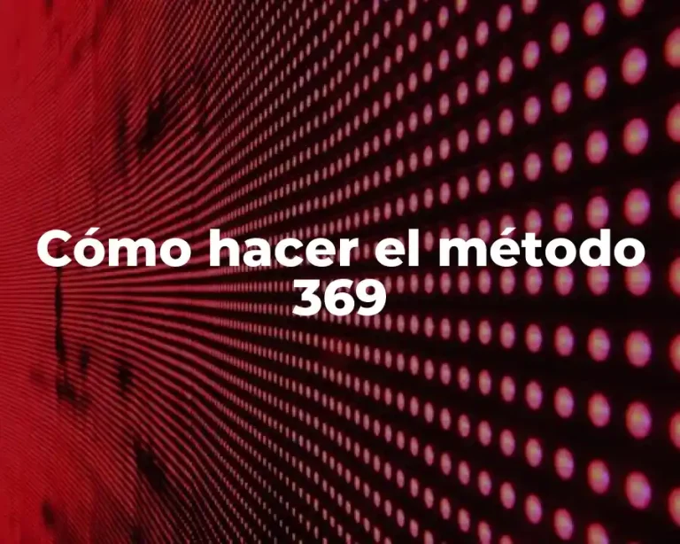 Cómo hacer el método 369