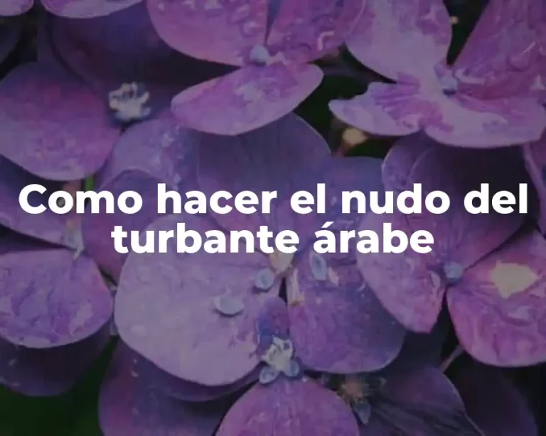 Como hacer el nudo del turbante árabe