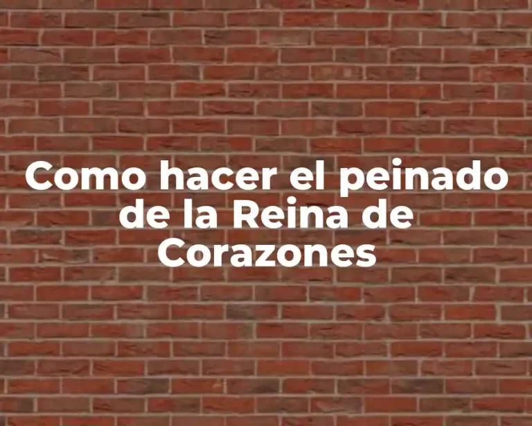 Como hacer el peinado de la Reina de Corazones