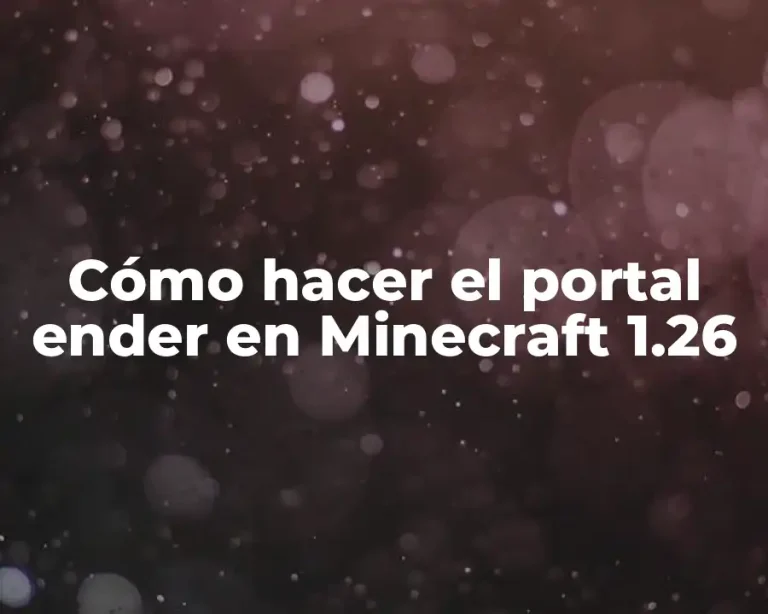 Cómo hacer el portal ender en Minecraft 1.26
