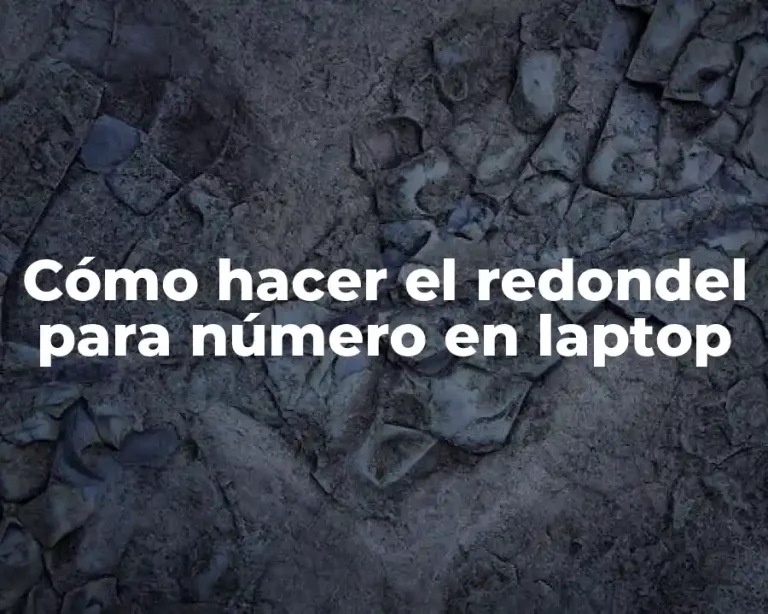 Cómo hacer el redondel para número en laptop