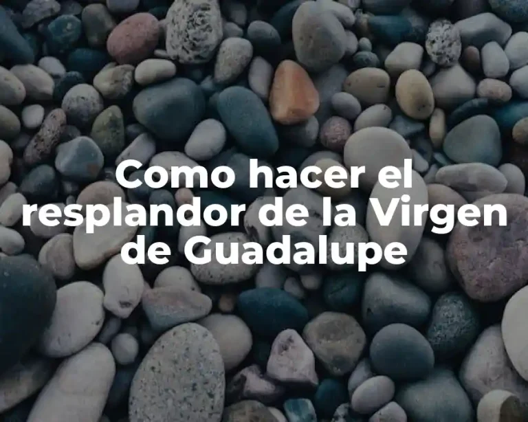 Como hacer el resplandor de la Virgen de Guadalupe