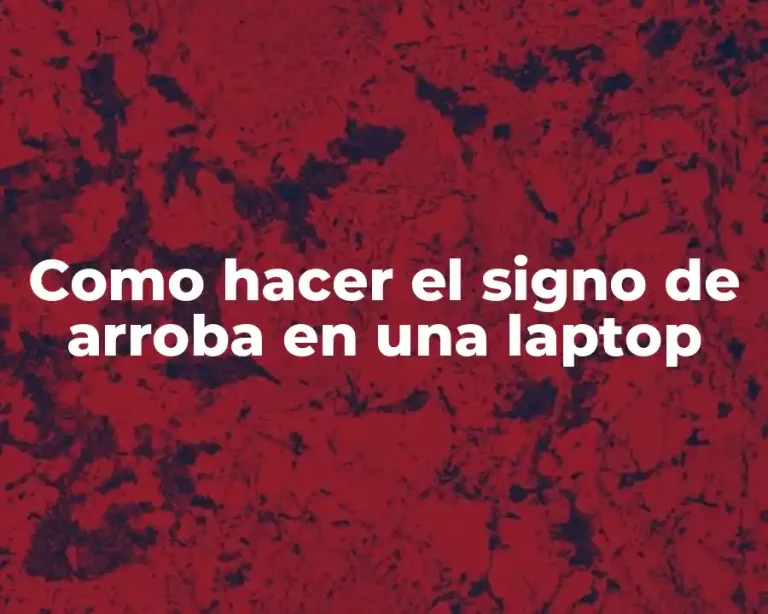 Como hacer el signo de arroba en una laptop