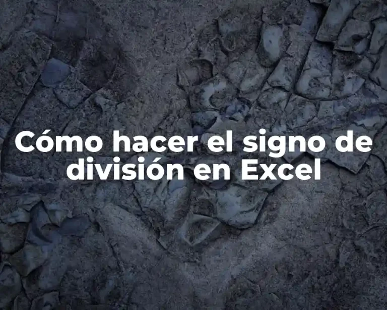 Cómo hacer el signo de división en Excel