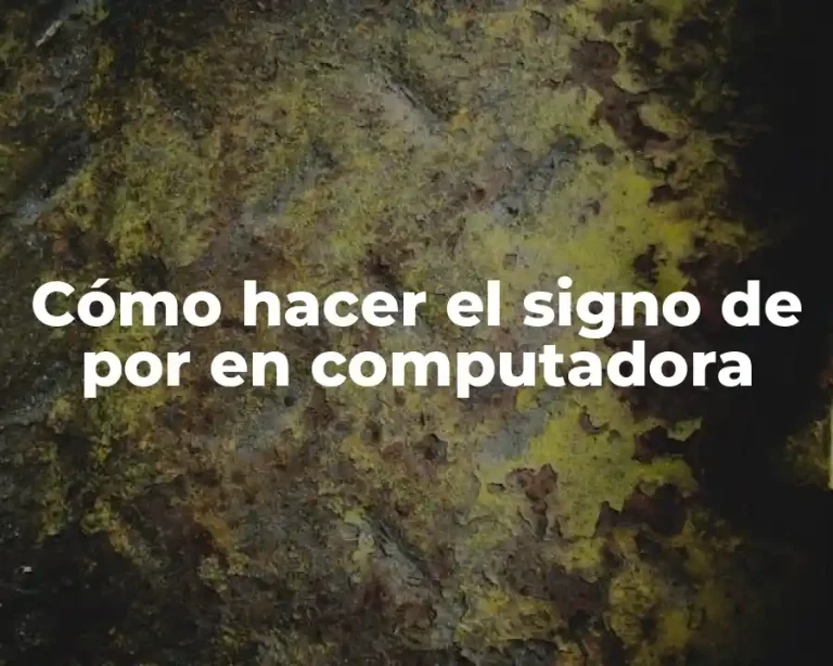 Cómo hacer el signo de por en computadora