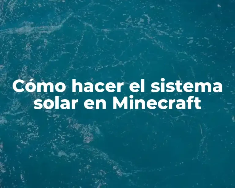 Cómo hacer el sistema solar en Minecraft