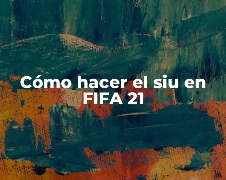 Cómo hacer el siu en FIFA 21