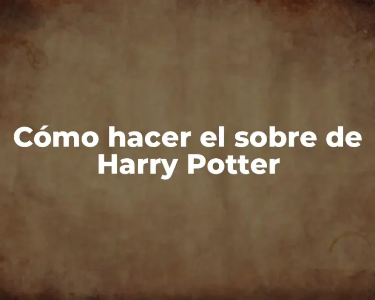 Cómo hacer el sobre de Harry Potter