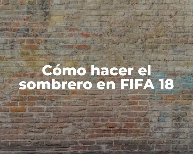Cómo hacer el sombrero en FIFA 18