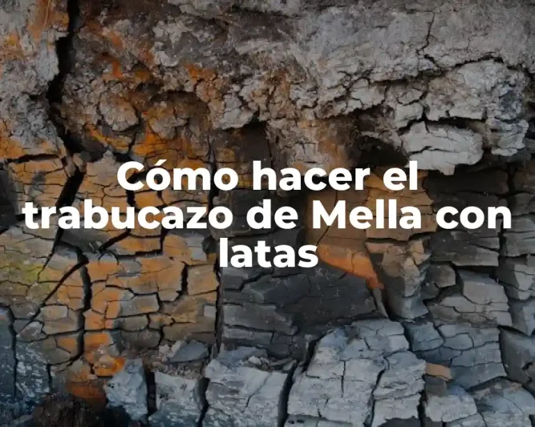 Cómo hacer el trabucazo de Mella con latas