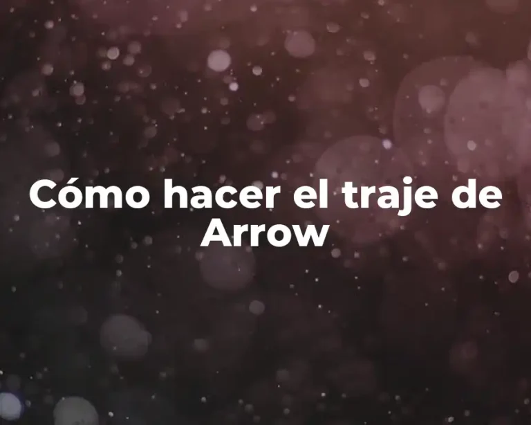 Cómo hacer el traje de Arrow
